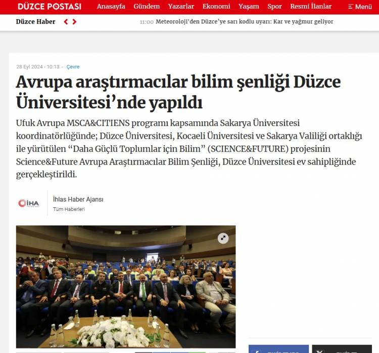 The European Researchers' Night Science Festival was held at Düzce University, according to Düzce Postası.